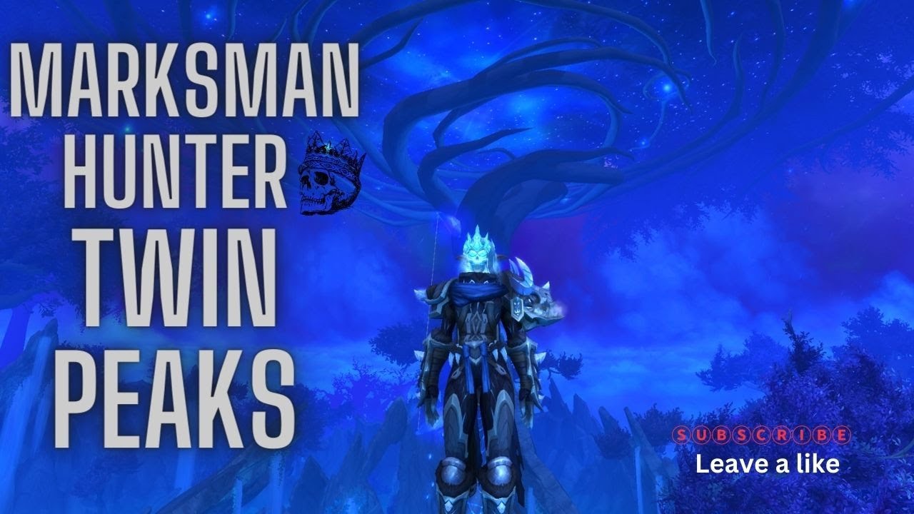 Twin Peaks Marksman Hunter Pvp 10.2.5 Dragonflight