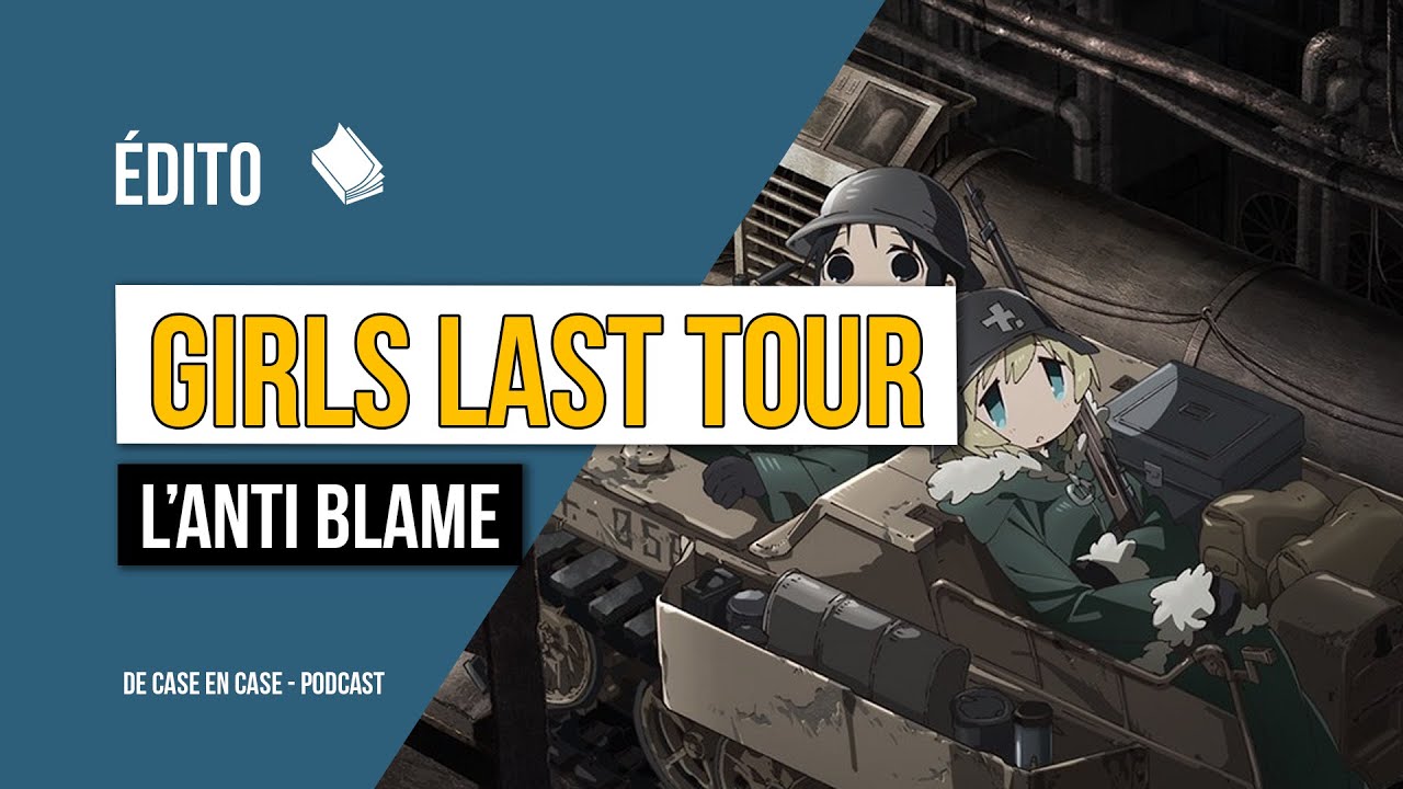 GIRLS LAST TOUR -  podcast manga de case en case