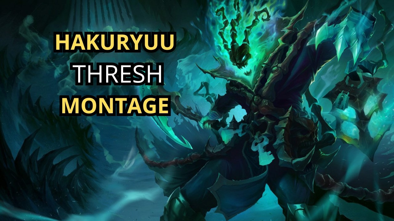 Thresh Montage #9
