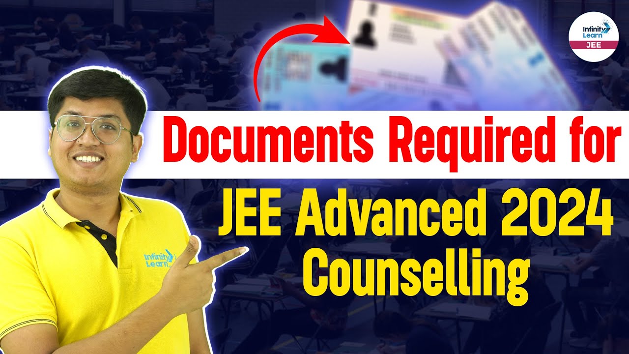 Documents Required for JEE Advanced 2024 Counselling | LIVE | @SriChaitanyaAcademyJEE