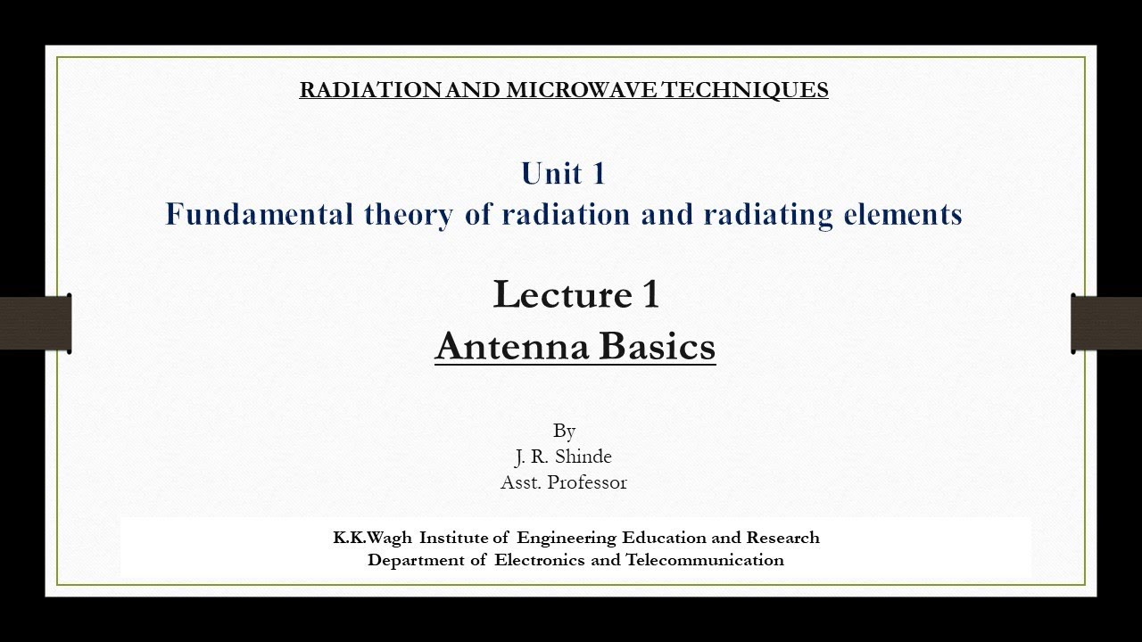 Antenna Basics-Antenna defination, radiation mechansim and types of antenna