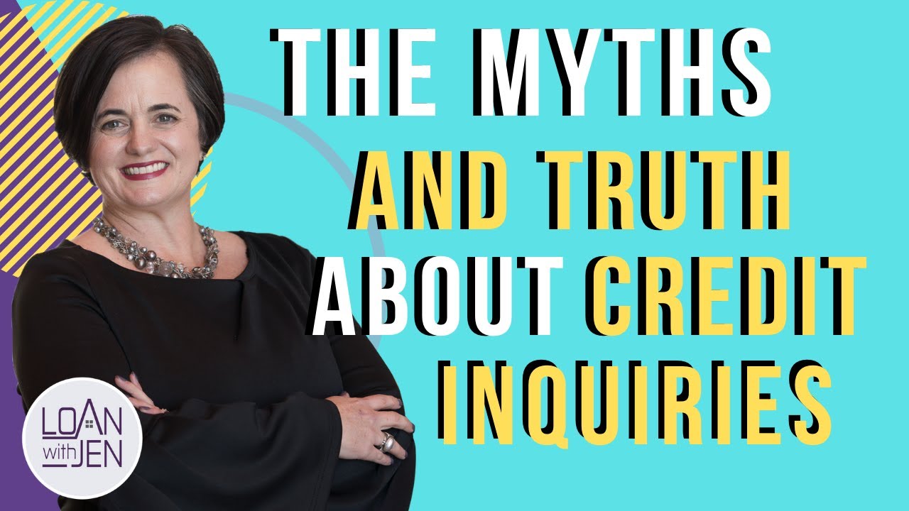 Will Inquiries Hurt My Credit Score - Myths and Truths | #loanwithjen #creditscoreimprovement
