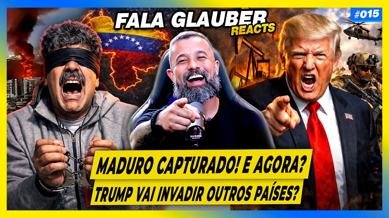 Fala Glauber REACT: TRUMP captura MADURO! Ele vai INVADIR outros PAÍSES?