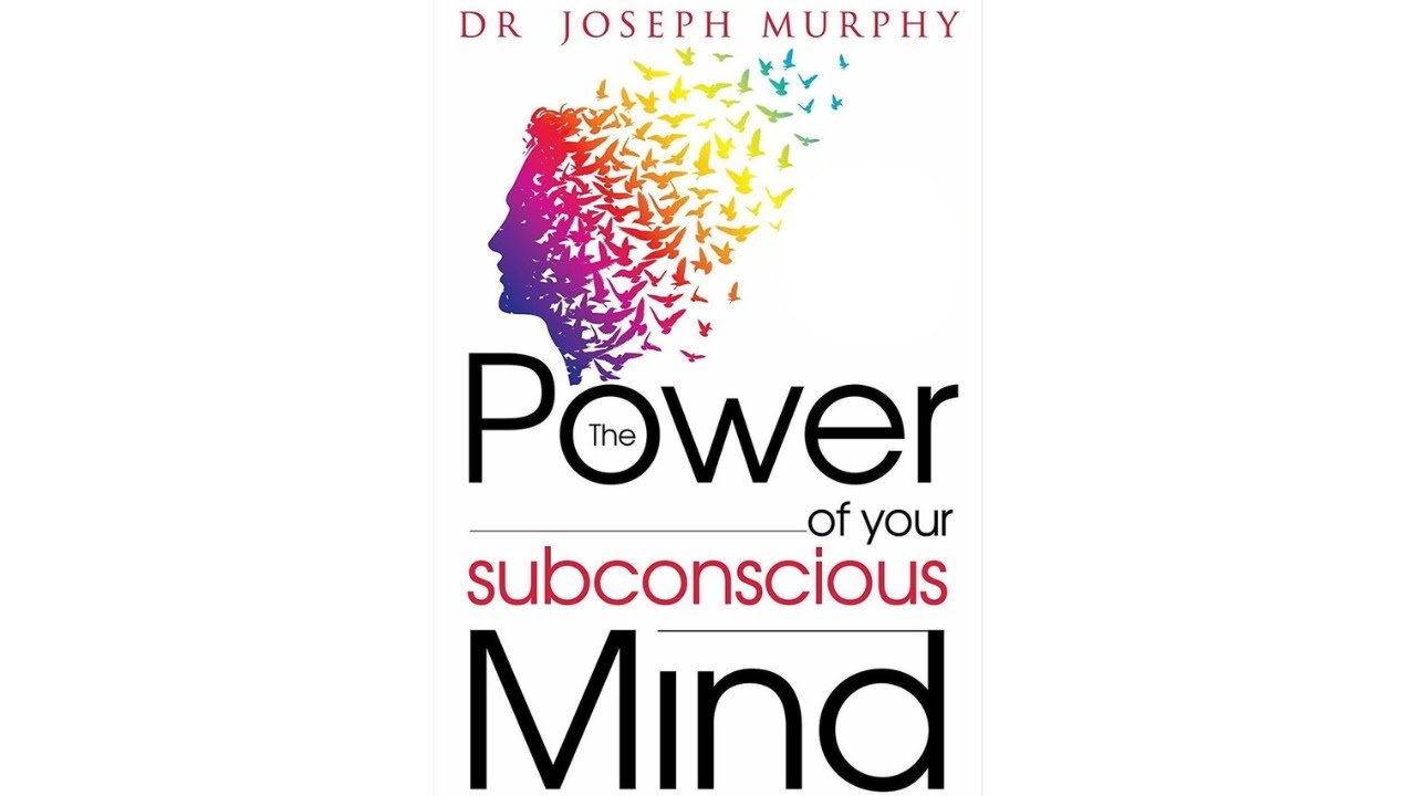 The Power of Your Subconscious Mind | Full Audiobook | Change Your Thoughts, Change Your Life
