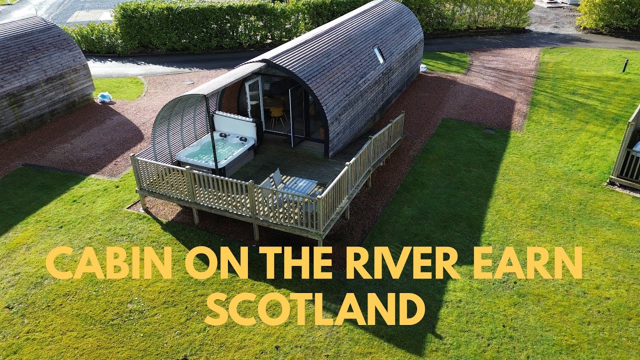 CABIN STAY IN CRIEFF ON THE RIVER EARN SCOTLAND