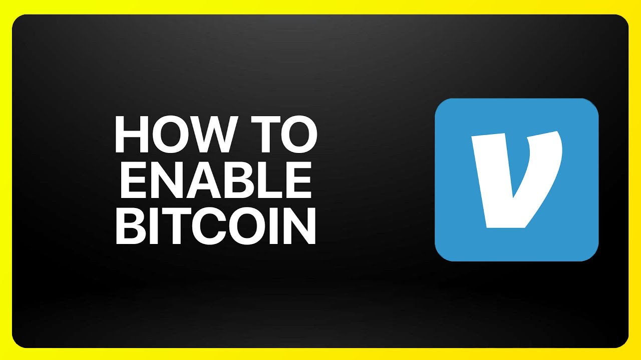 How To Enable Bitcoin On Venmo Tutorial