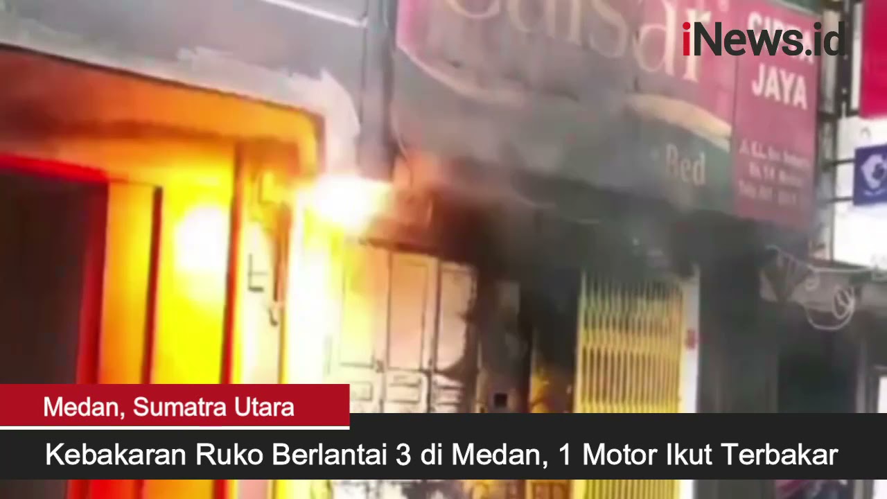 Kebakaran Ruko Berlantai 3 di Medan, 1 Motor Ikut Terbakar