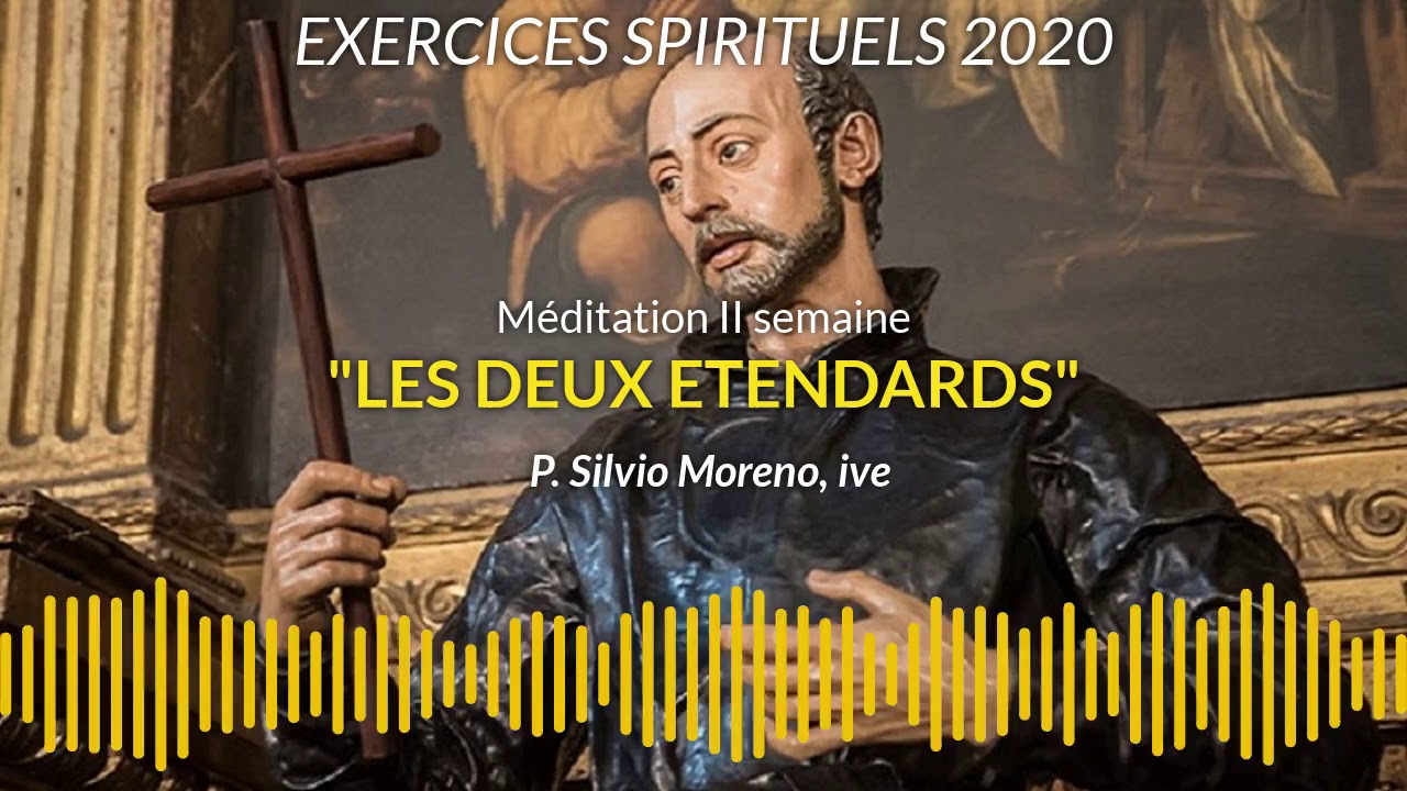 EXERCICES DE SAINT IGNACE - II semaine: 