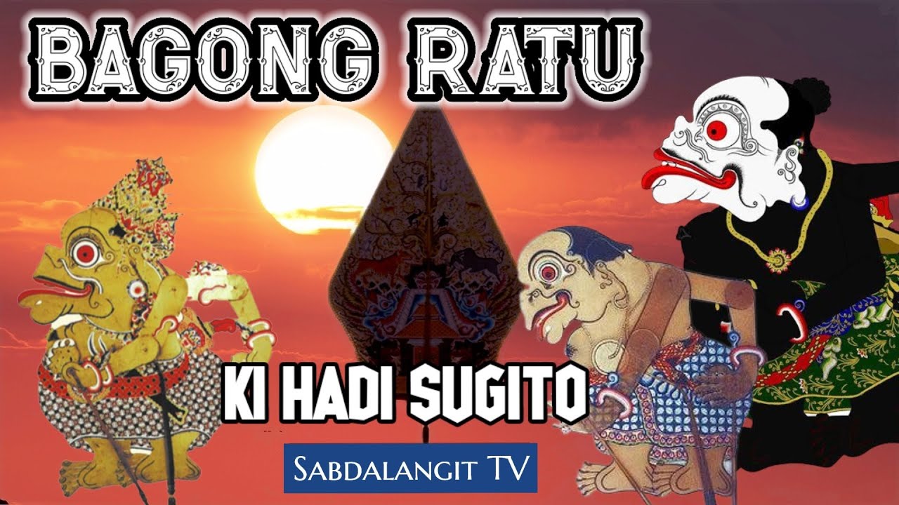 🔴 Bagong Ratu~Ki Hadi Sugito Wayang Kulit Semalam Suntuk