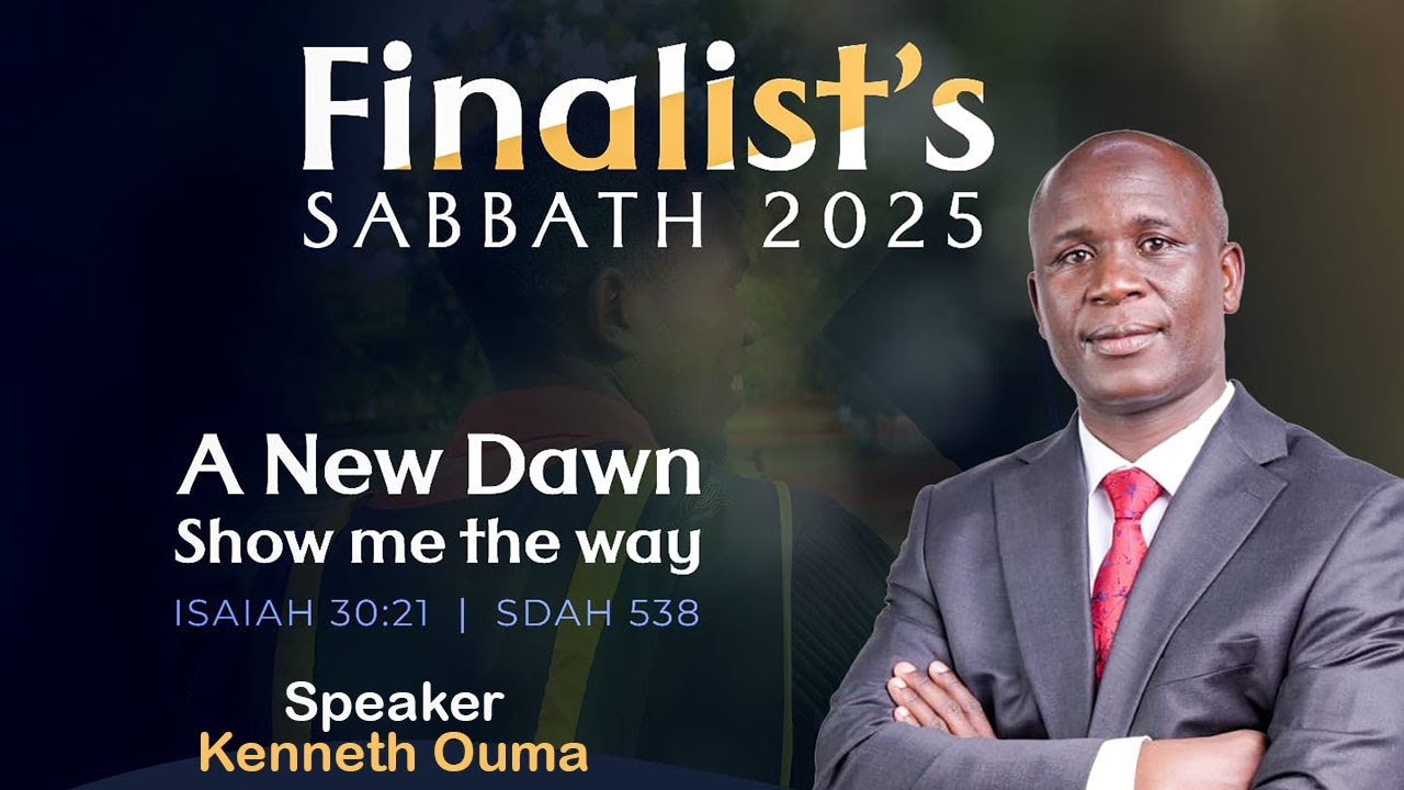 FINALIST SABBATH || A NEW DAWN SHOW ME THE WAY || KENNETH OUMA