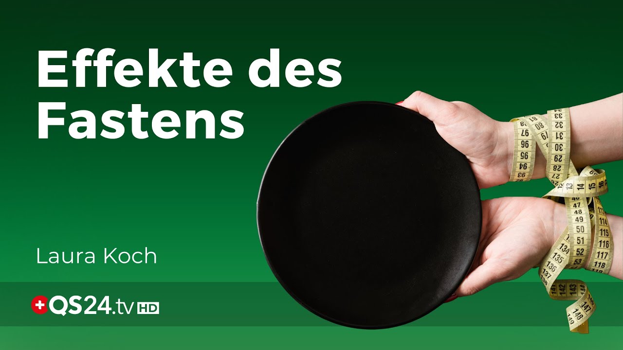Fasten - genial oder gefährlich? | Laura Koch | Naturmedizin | QS24 Gesundheitsfernsehen