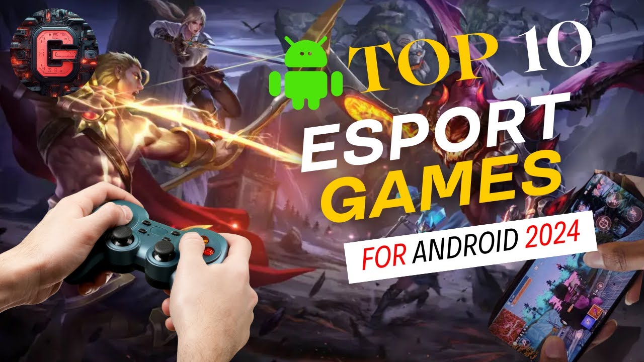 Top 10 Esports Games for Android 2024 | Competitive Mobile Games