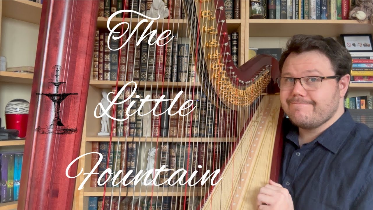 The Little Fountain - Classical Harp - Relaxing Harp - Arr. Samuel Pratt