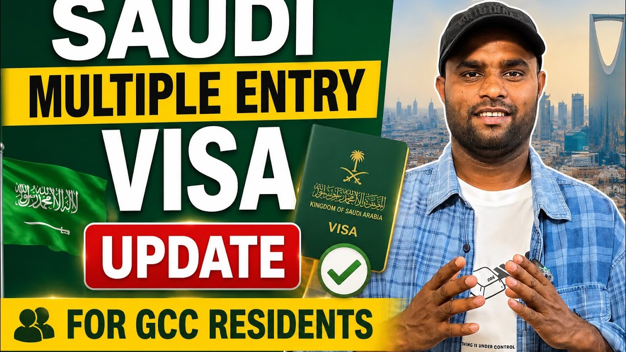 Saudi Arabia multiple visa update for GCC residents 