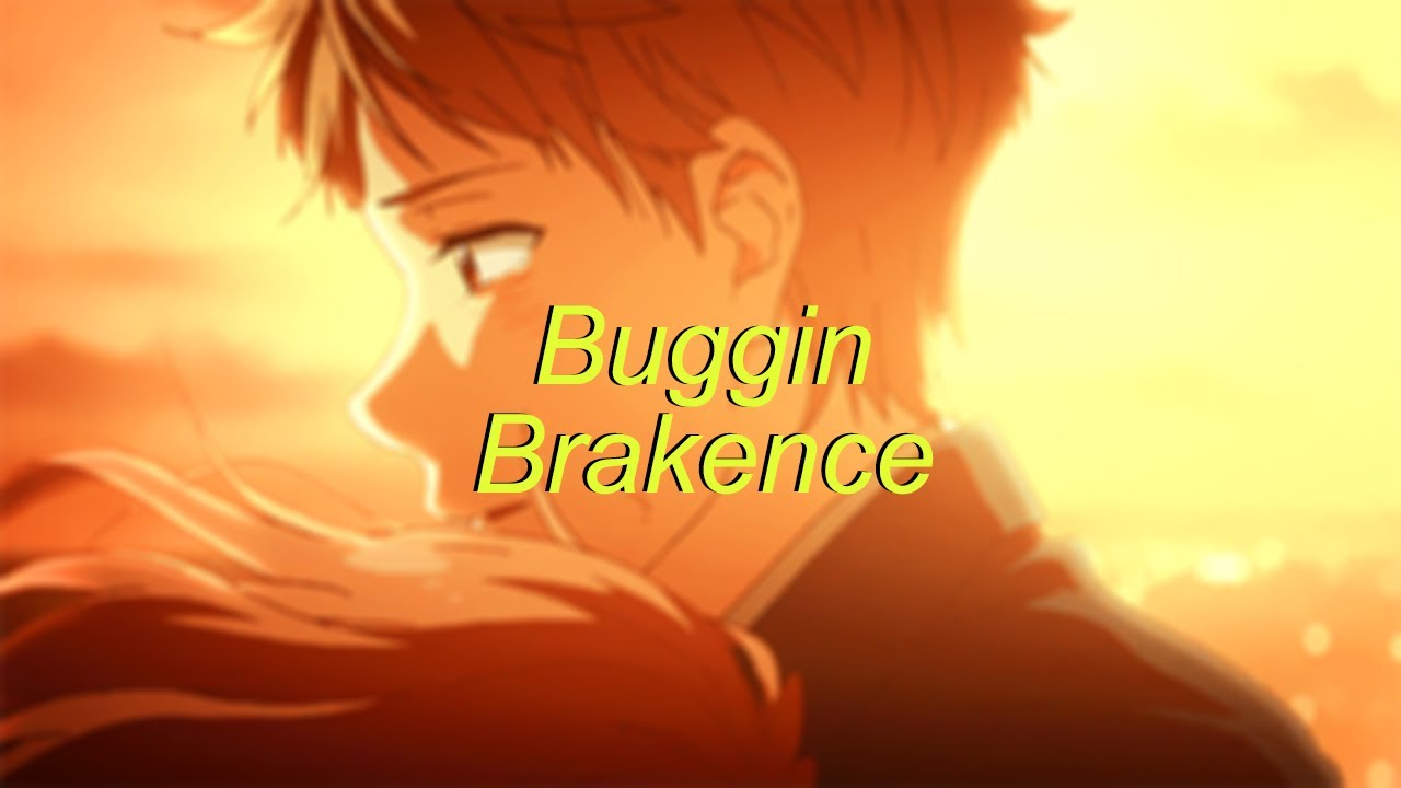 Bugging! - Brakence (Slowed + Reverb)