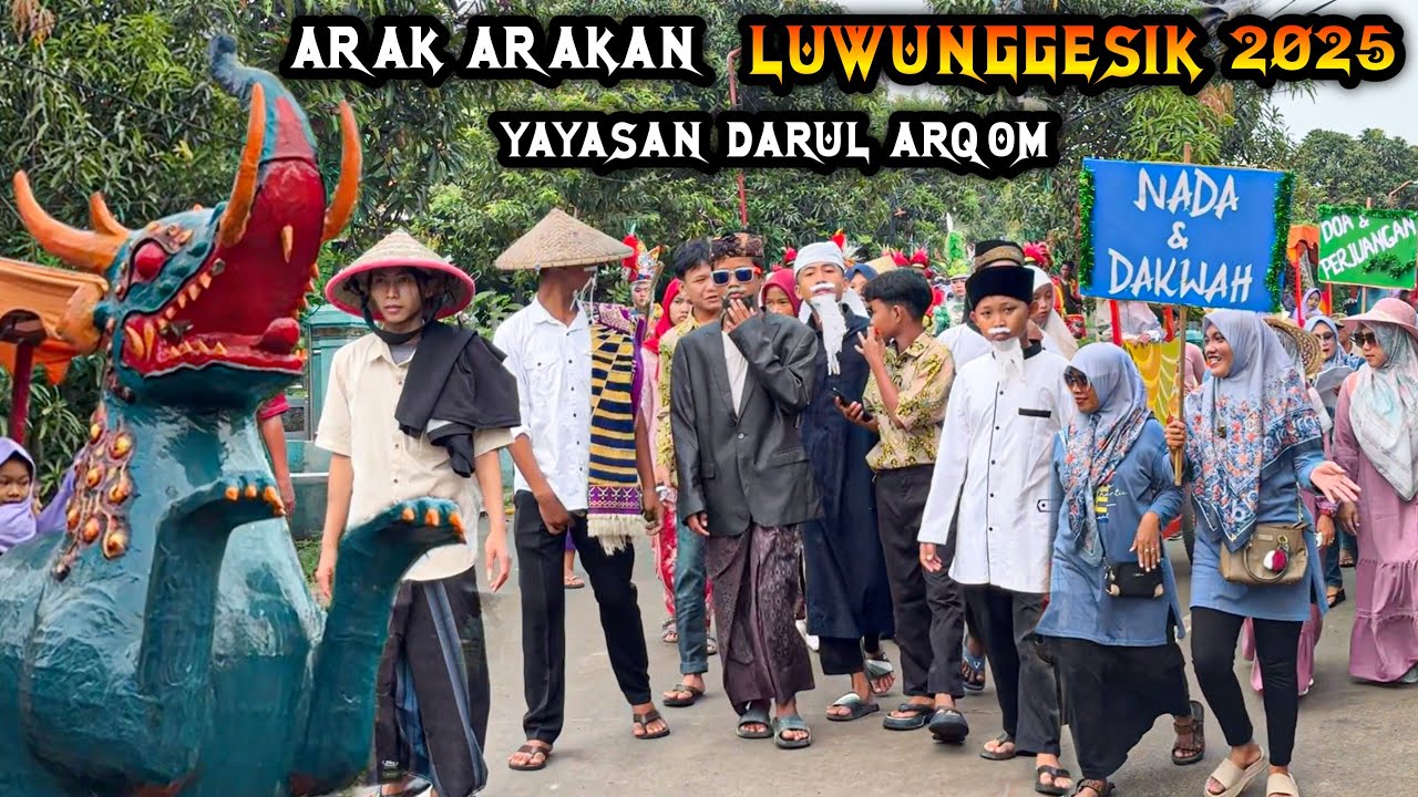 FULL Arak arakan YAYASAN DARUL ARQOM Desa Luwunggesik 2025 ❗️