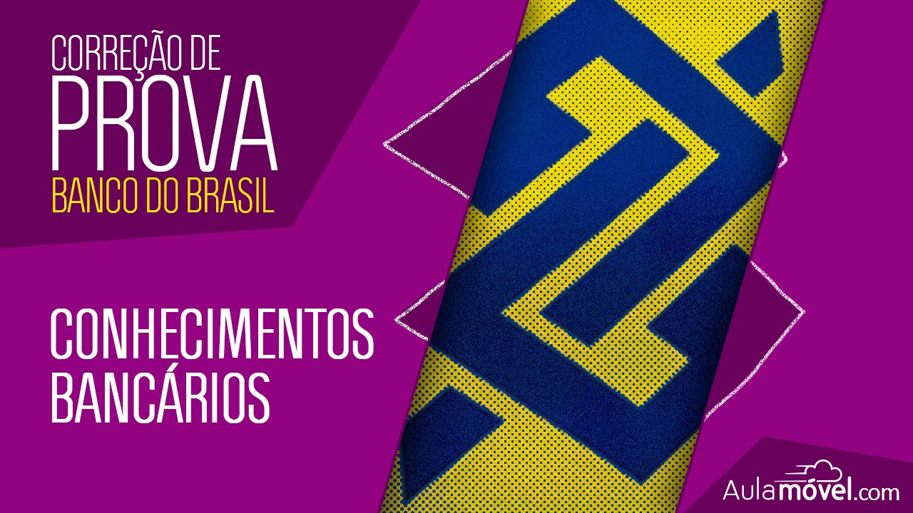 Correção Prova Banco do Brasil 2015 - Conhecimentos Bancários - Beto Fernandes - CESGRANRIO