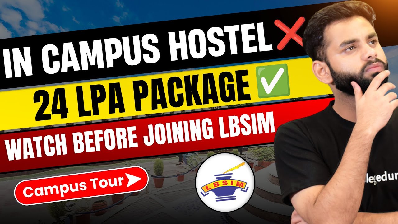 Top 5 Reasons to Choose LBSIM | Campus Tour & Student Life