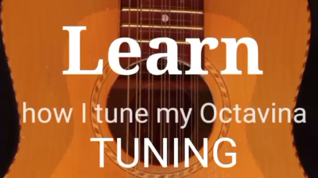 Tuning my octavina.