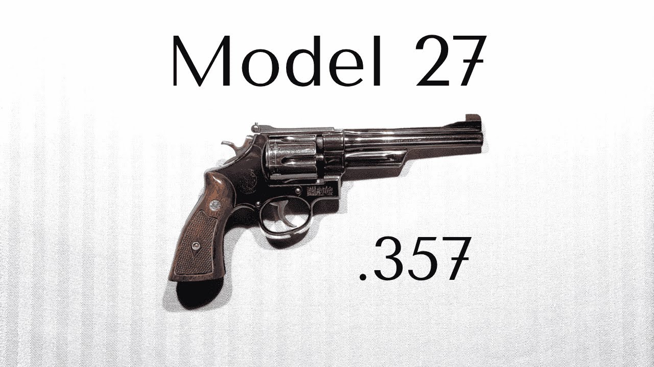 SW Model 27 History