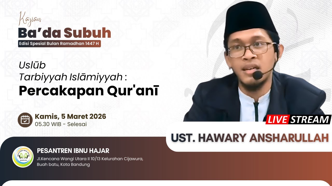 [LIVE] USLUB TARBIYAH ISLAMIYYAH ; PERCAKAPAN QUR'ANI | USTADZ HAWARY ANSHARULLAH