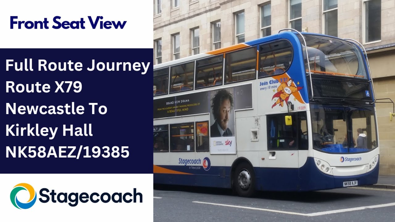 Full Route Journey | Stagecoach NE Bus Route X79 - Newcastle to Kirkley Hall | NK58AEZ/19385