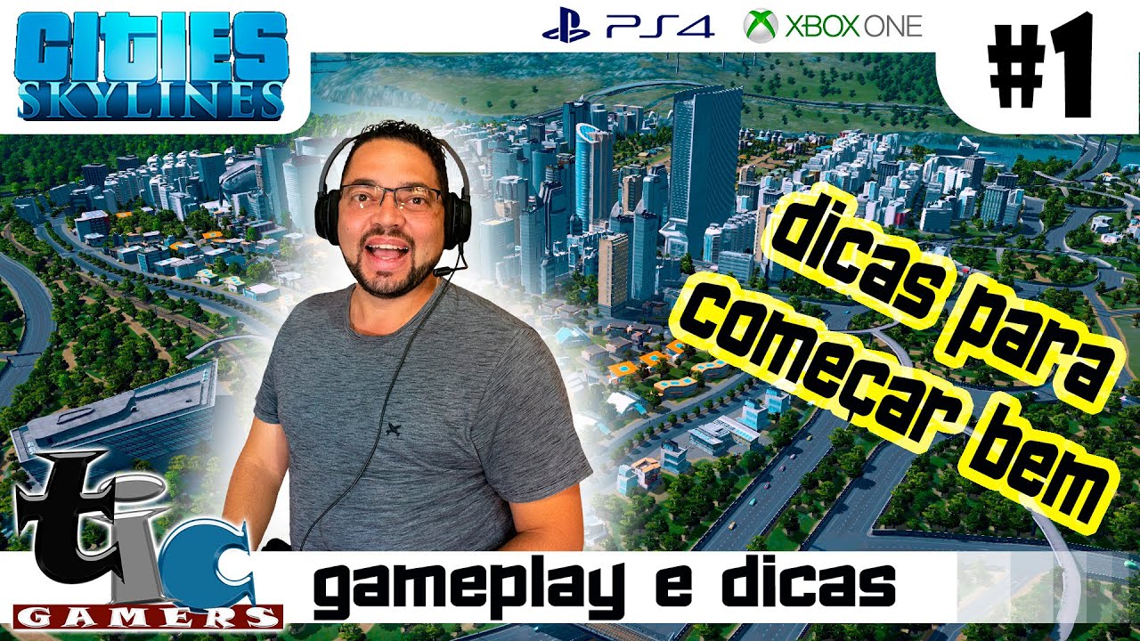 CITIES SKYLINE | #1 - Como começar bem (XBOX ONE e PS4)