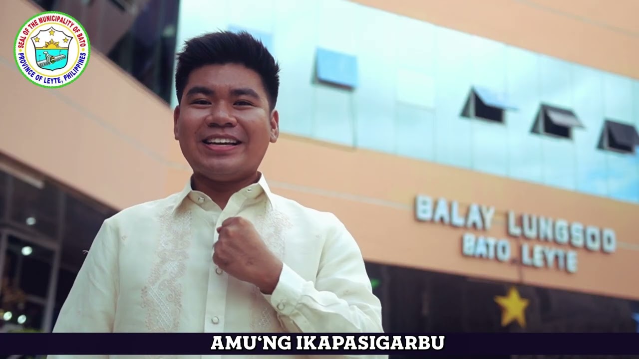 BATO, LEYTE HYMN HAMILI'NG LUNGSUD SA BATO