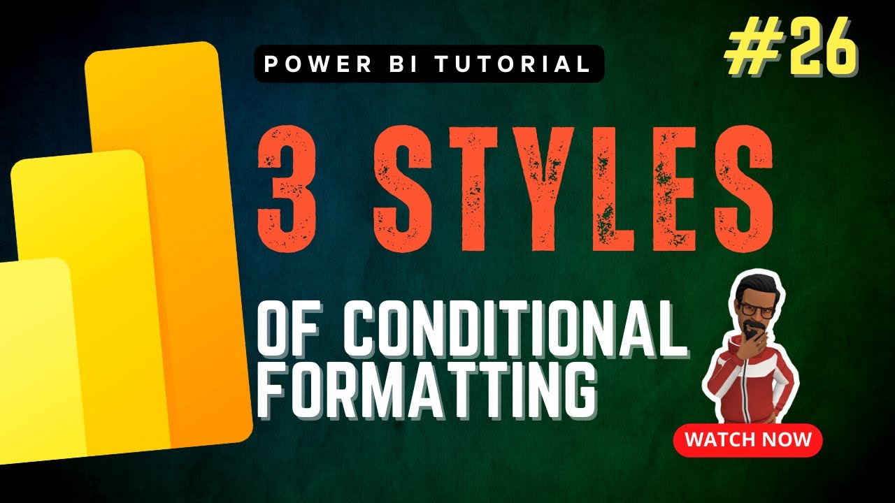Do you know these 3 styles of CONDITIONAL FORMATTING in PBI | Power BI