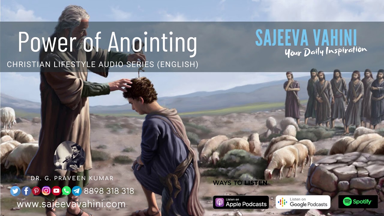 Power of Anointing - Christian Lifestyle Acts 10:38 | Dr.G. Praveen Kumar