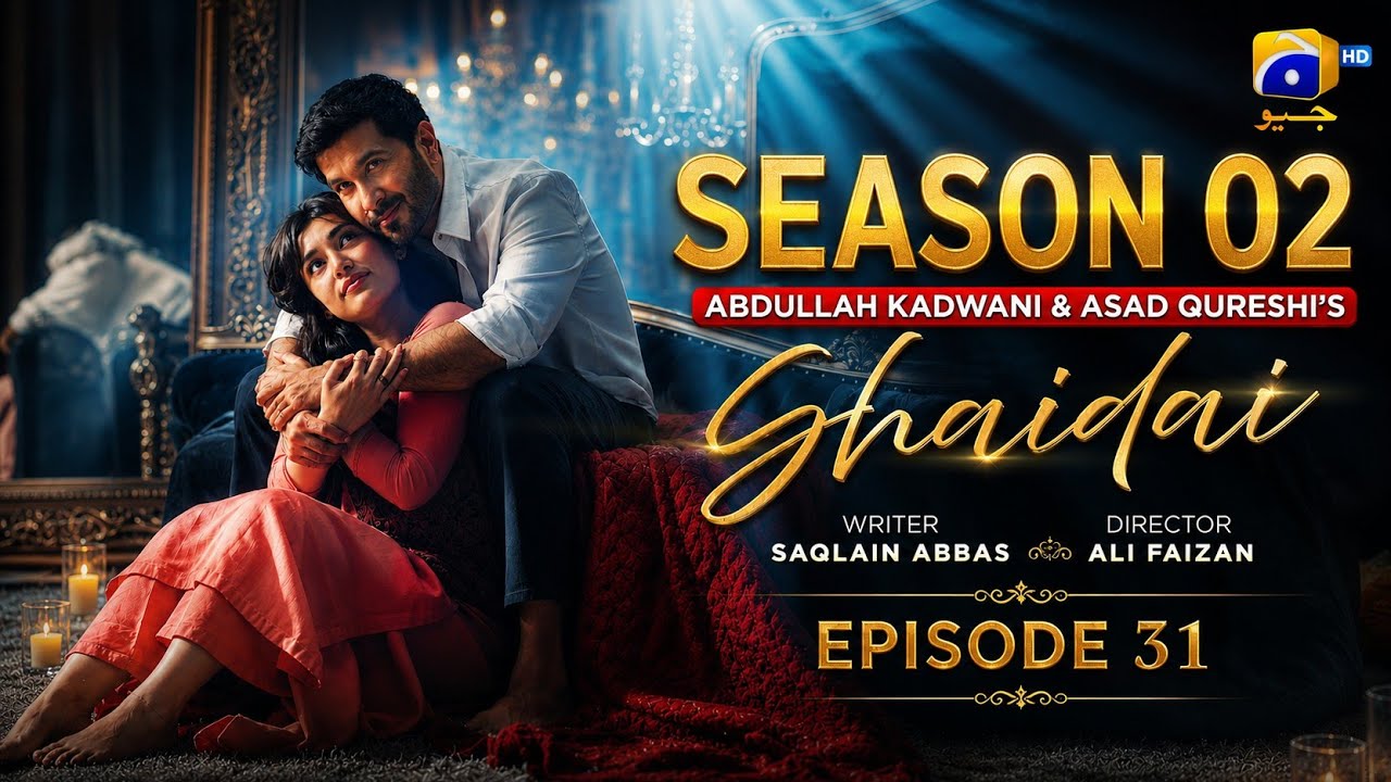 Shaidai - Season 02 - Episode 31 | Feroze Khan - Sahar Hashmi | 30th July 2026 - HAR PAL GEO 
