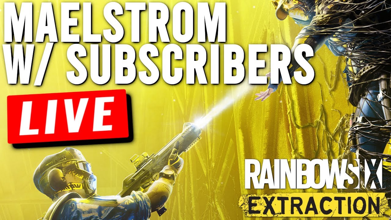 Maelstrom Protocol w/ Subscribers - Rainbow Six Extraction