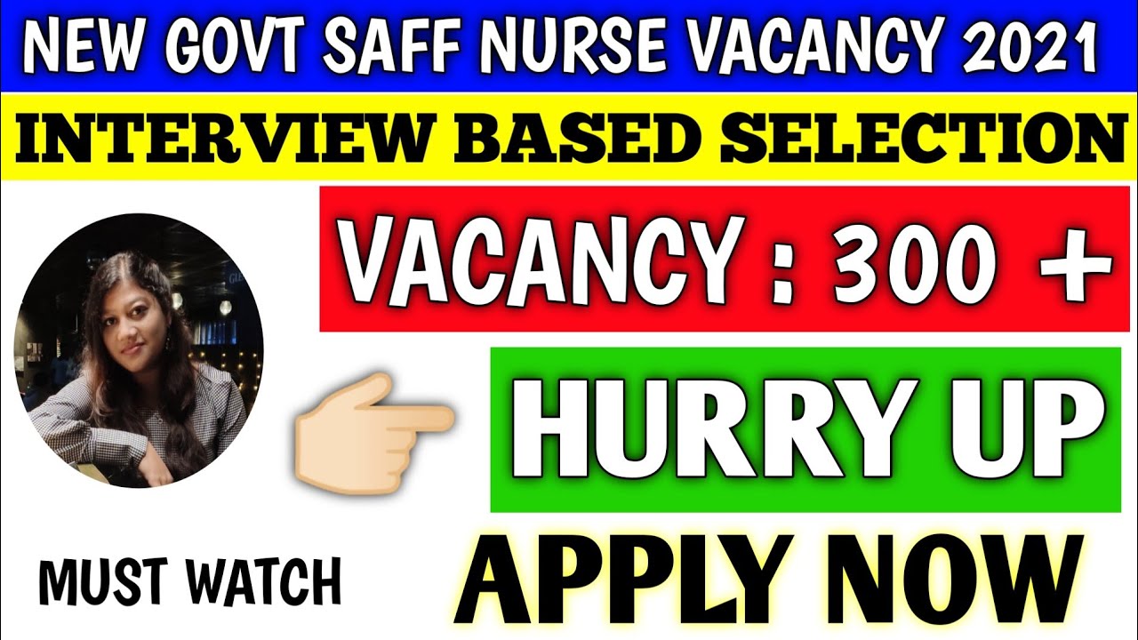 Latest staff nurse vacancy 2021 government | staff nurse vacancy 2021 | nursing vacancy 2021 |
