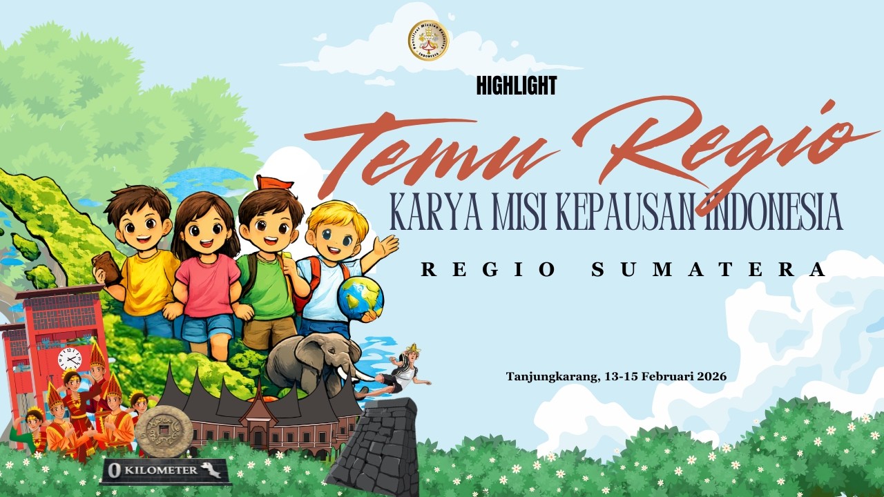 HIGHLIGHT TEMU KARYA MISI KEPAUSAN INDONESIA REGIO SUMATERA 2026 || 13-15 Februari 2026