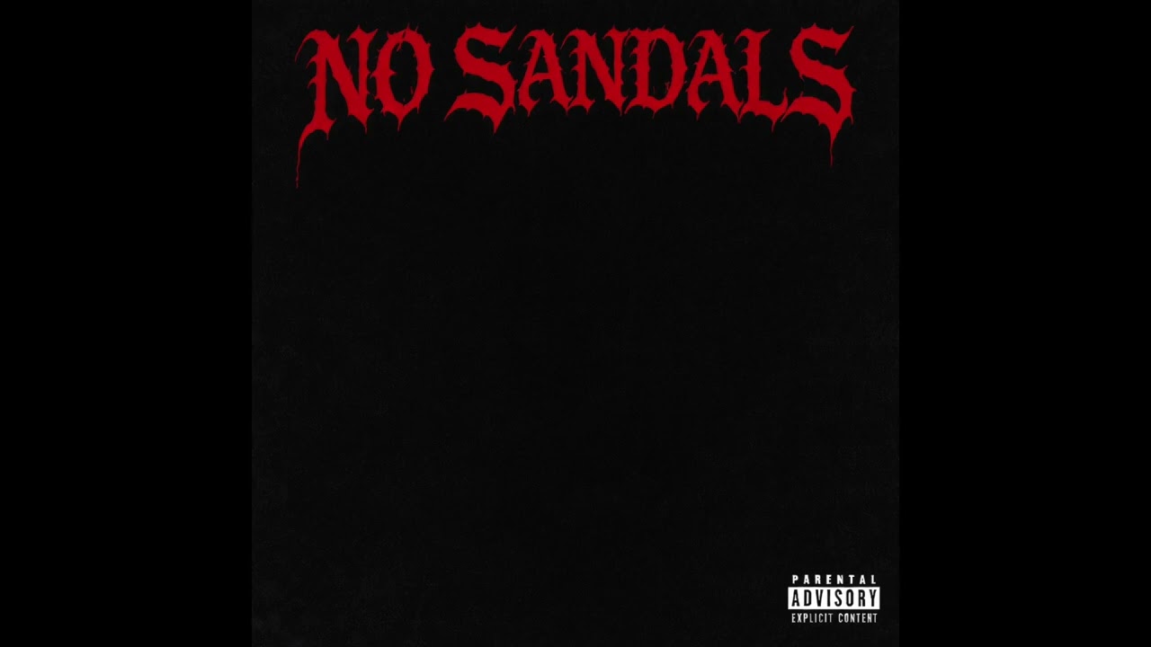 NO SANDALS (prod. cheapbeats)