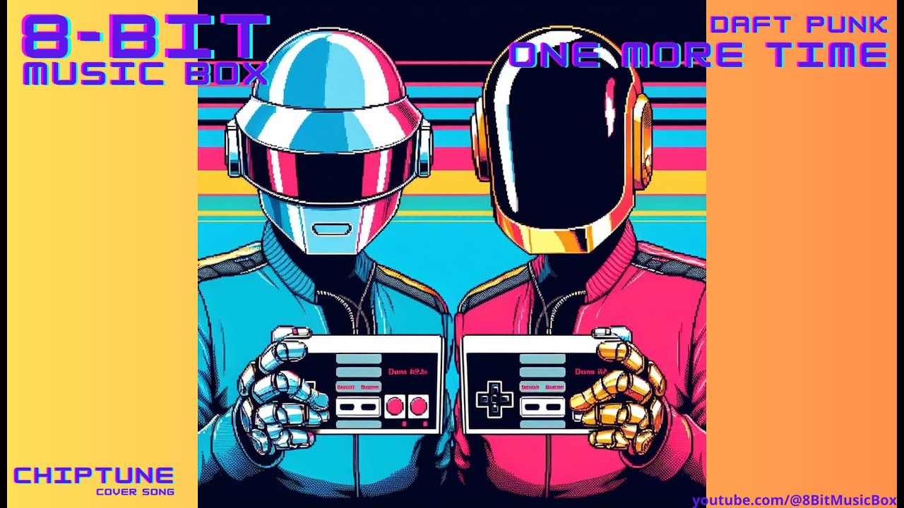 Daft Punk - One More Time - CHIPTUNE Cover - 8 Bit Music Box