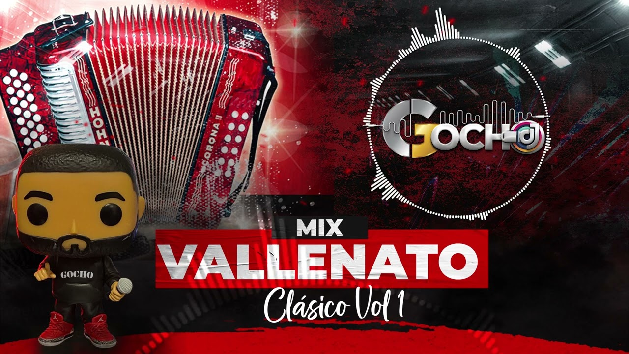 MIX VALLENATO CLÁSICO VOL 1 - GOCHO