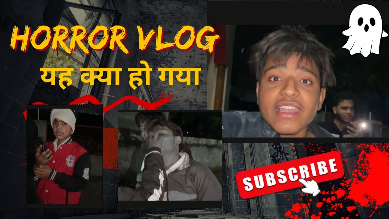 Horror vlog yeha kya ho gya😳…#viral #vlog #funny #viral #like #subscribe 