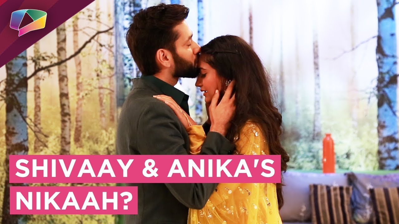 Anika Wants To Have A Nikaah With Shivaay? | Ishqbaaaz | Star Plus