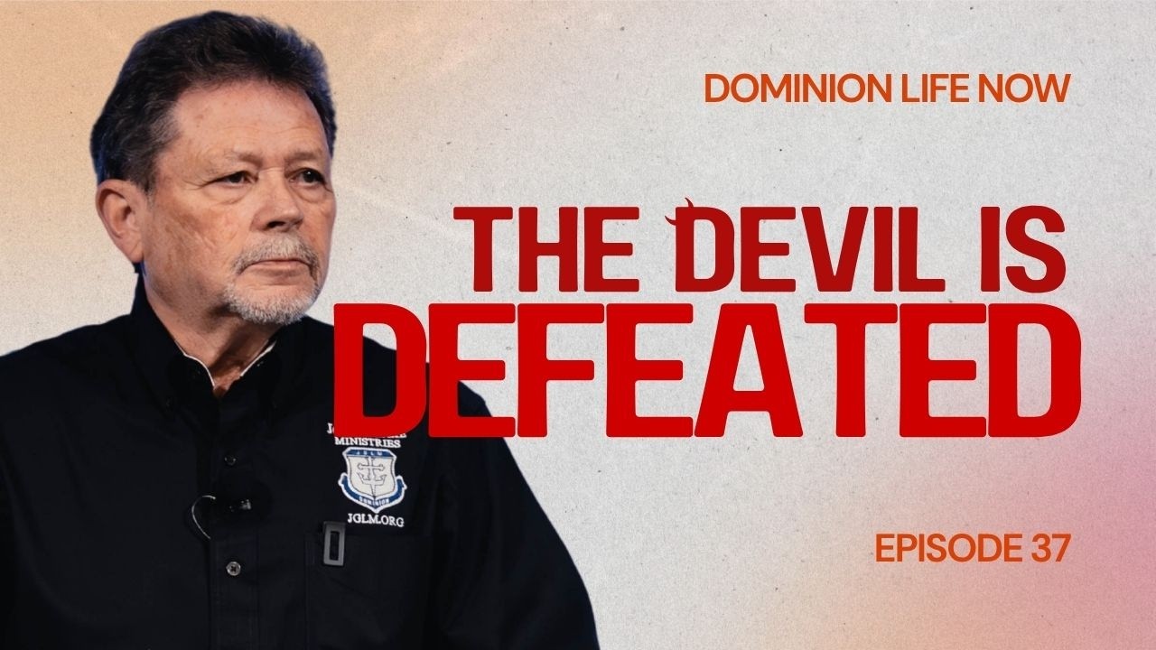 Как побеждать дьявола каждый раз. Часть 2 | Dominion Life Now | Эпизод 37