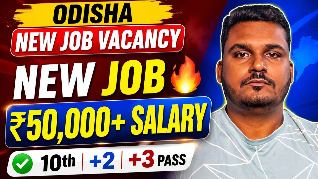 🔥 Odisha New Job Vacancy 2026 | Latest Odisha Govt Jobs | New Nijukti | Full Details