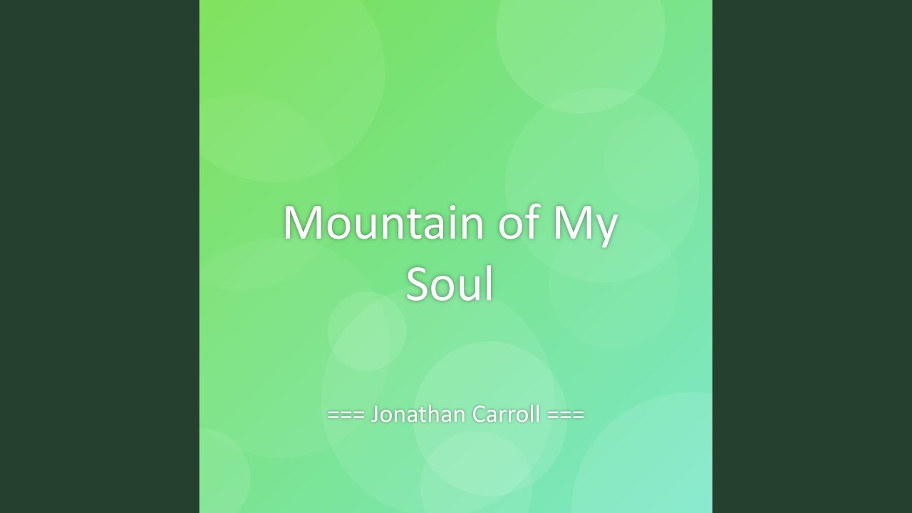 Mountain of My Soul