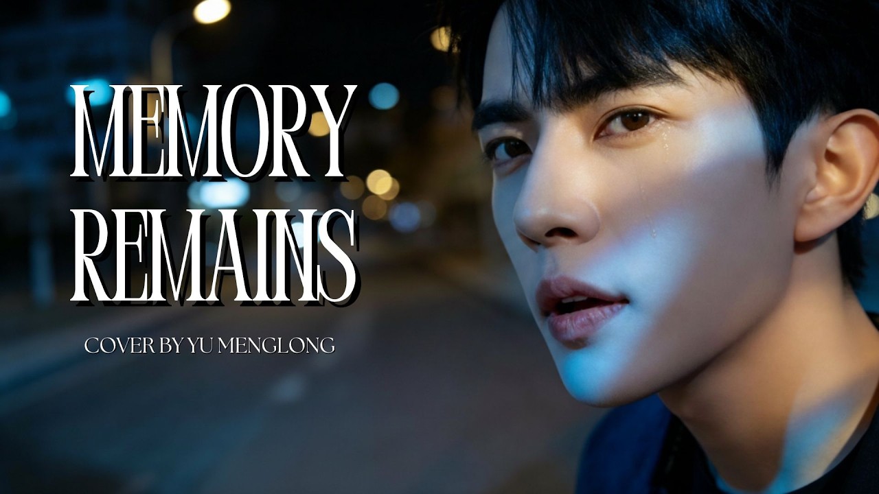 Memory Remains - Cover By Yu Menglong - Melodyspot | Emotional Sad Ballad Love Song #YuMenglong