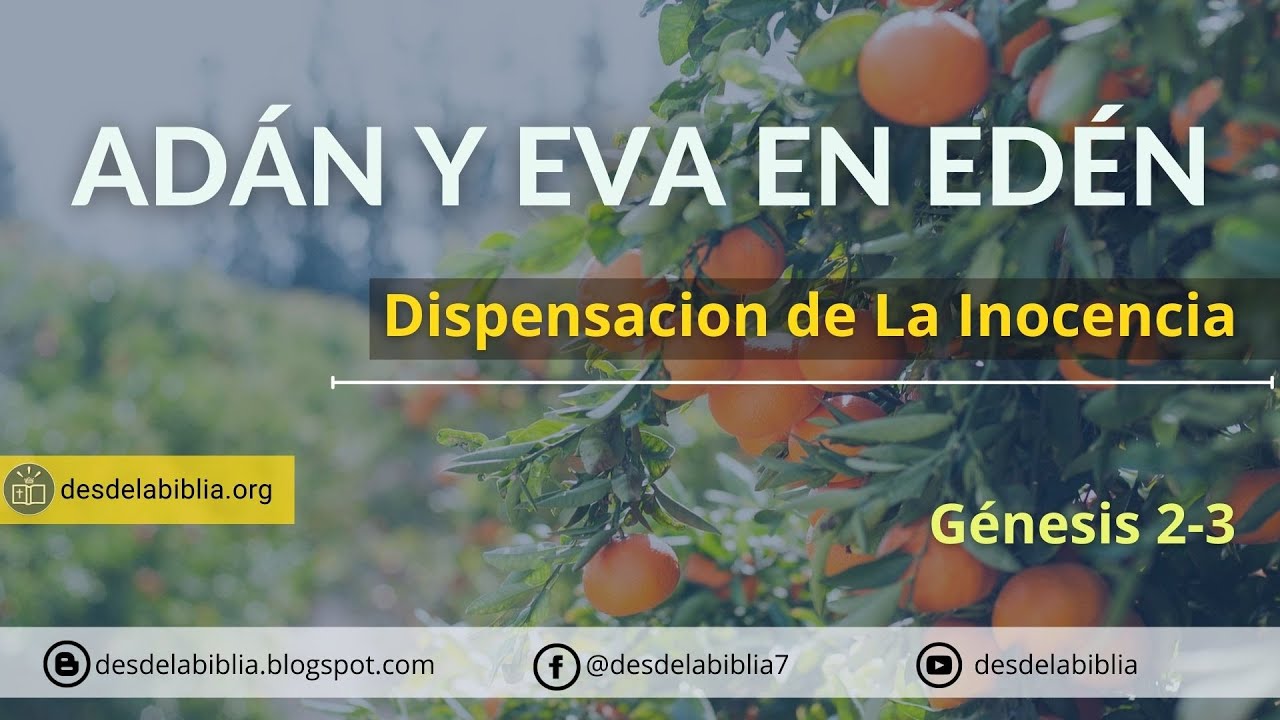Adán y Eva en Edén -Dispensacion de La Inocencia 6