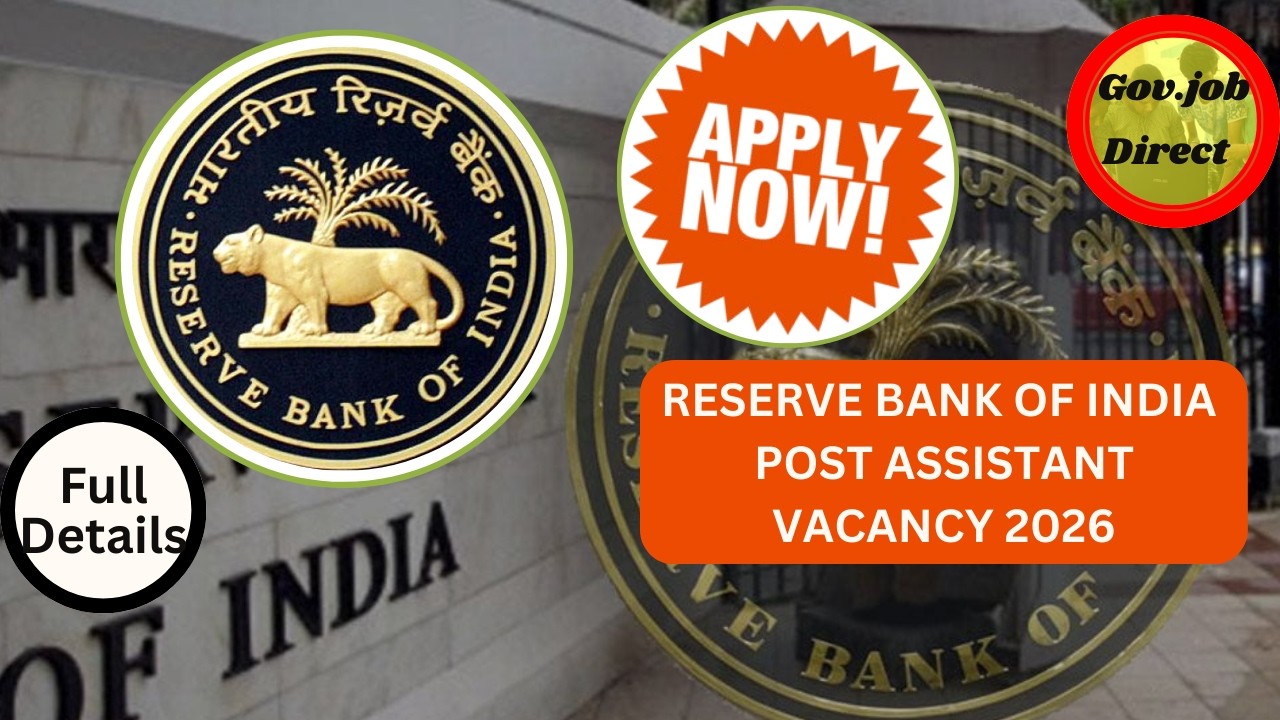 RESERVE BANK OF INDIA VACANCY OF ASSISTANT | GOV JOB DIRECT | GOV JOB 2026 VACANCY  #GovJobDirect