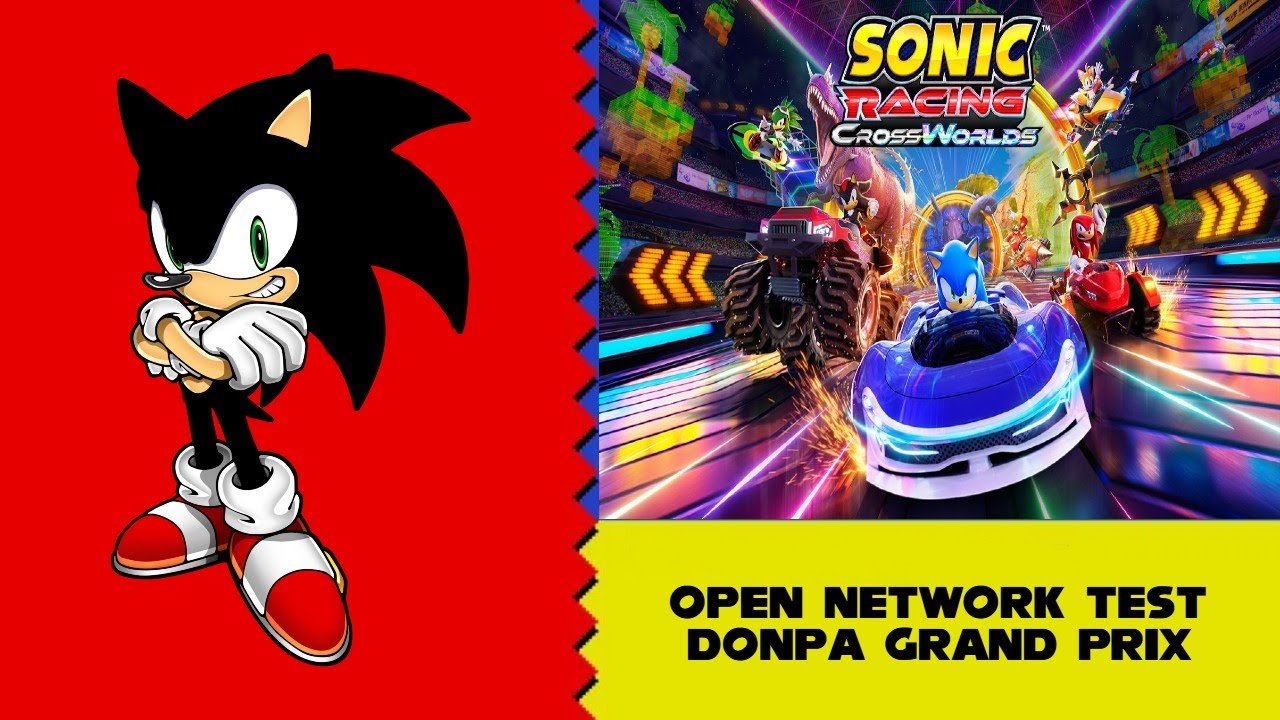 Sonic Racing CrossWorlds: Open Network Test  - Donpa Grand Prix