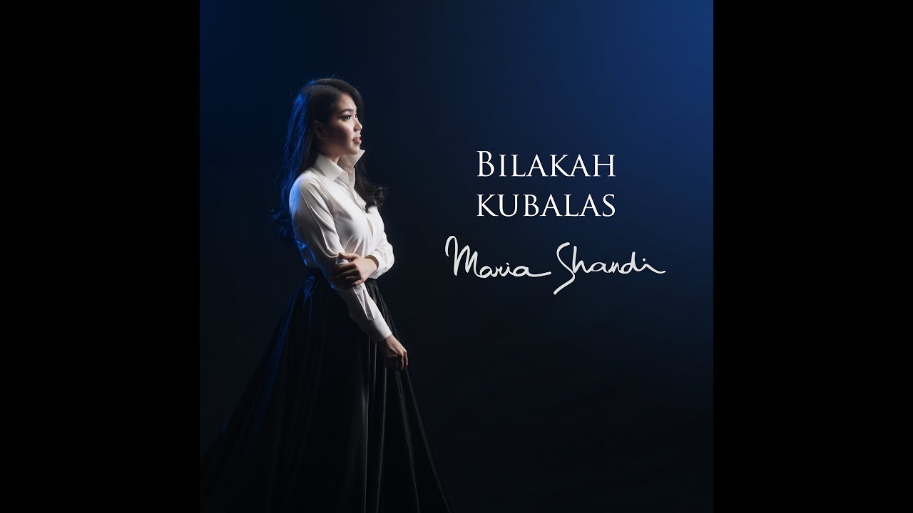 Bilakah Kubalas - Maria Shandi (Official Music Video)