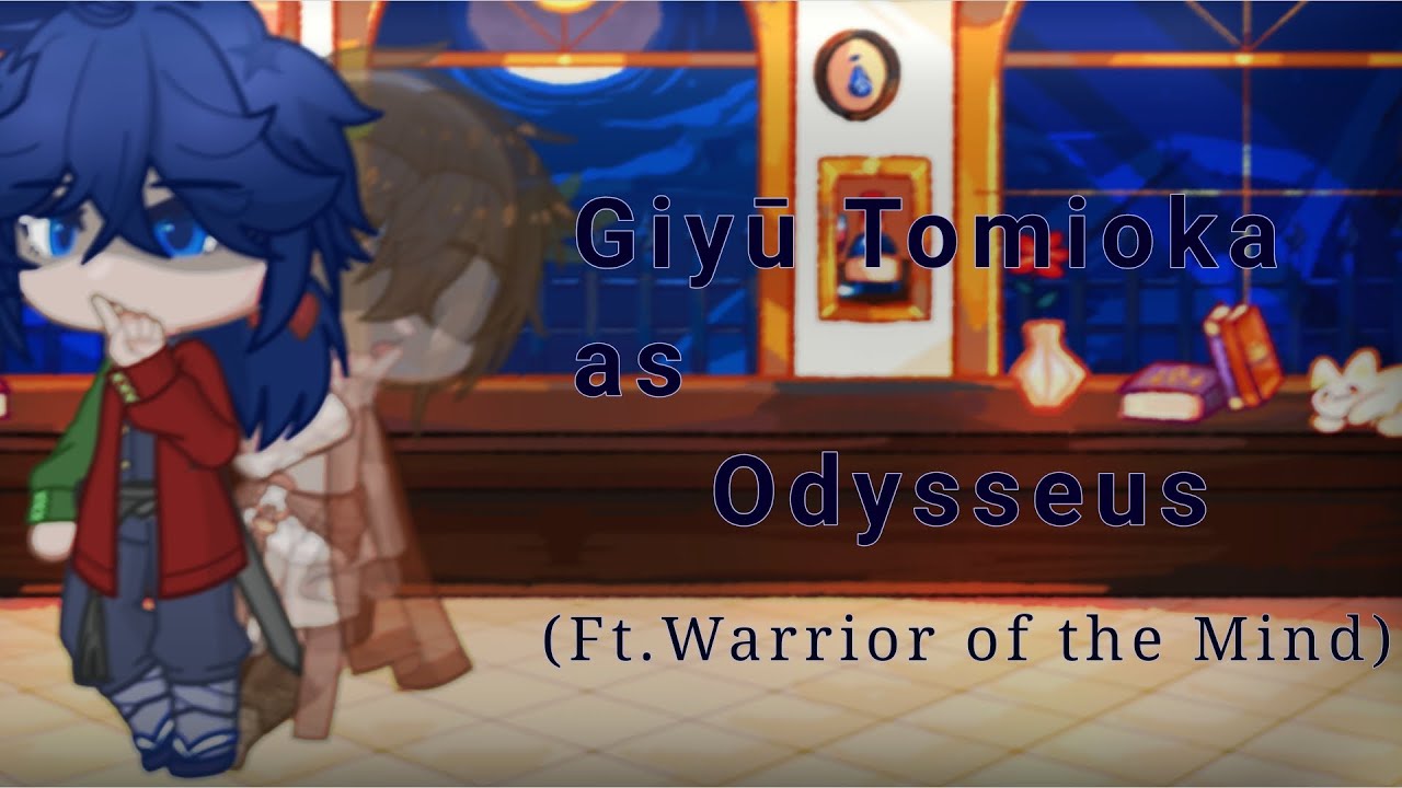 Hashiras react to Giyuu as Odysseus (Warrior of the Mind) Put speed to 2x
