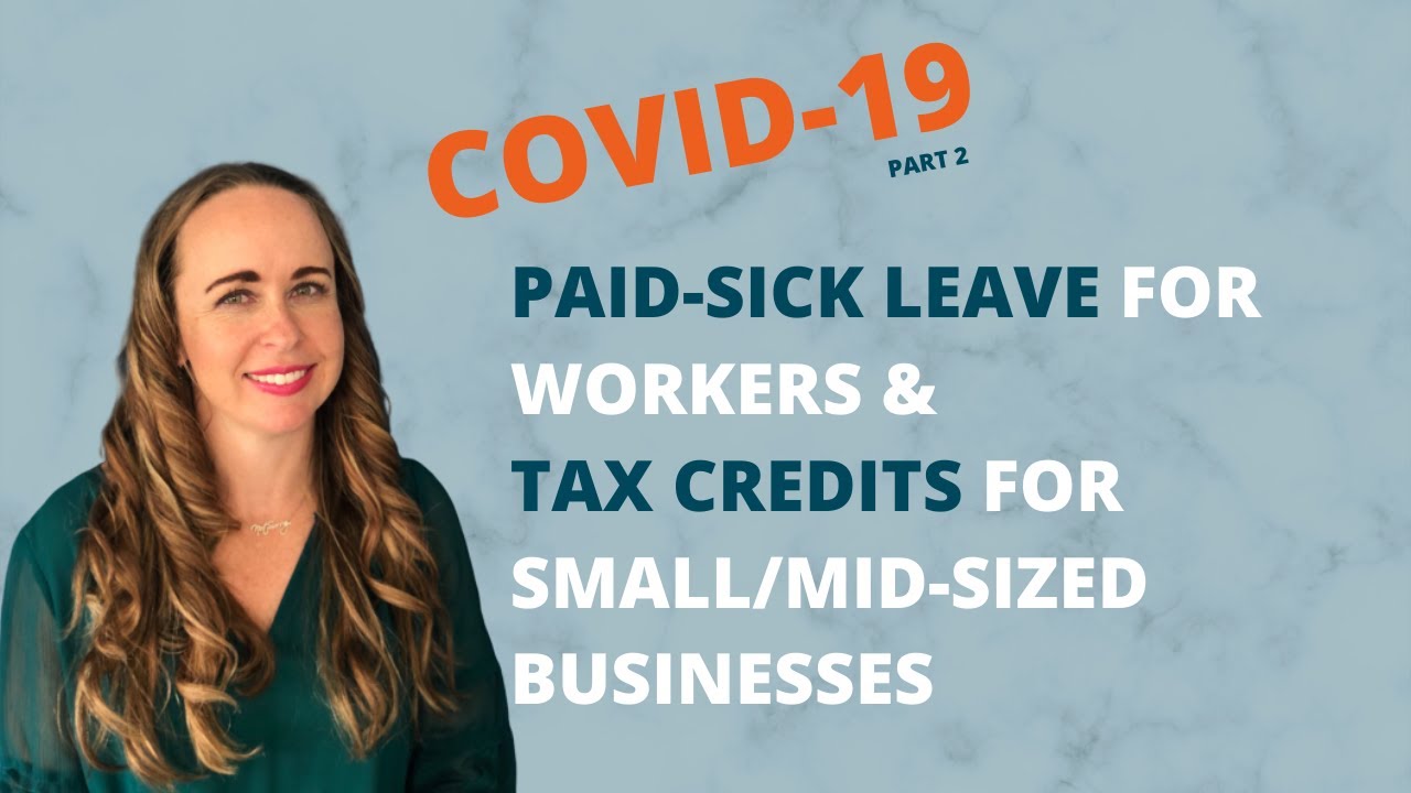 COVID-19 IRS Guidance and Relief Plans: Paid-sick Leave & Tax Credits for Business