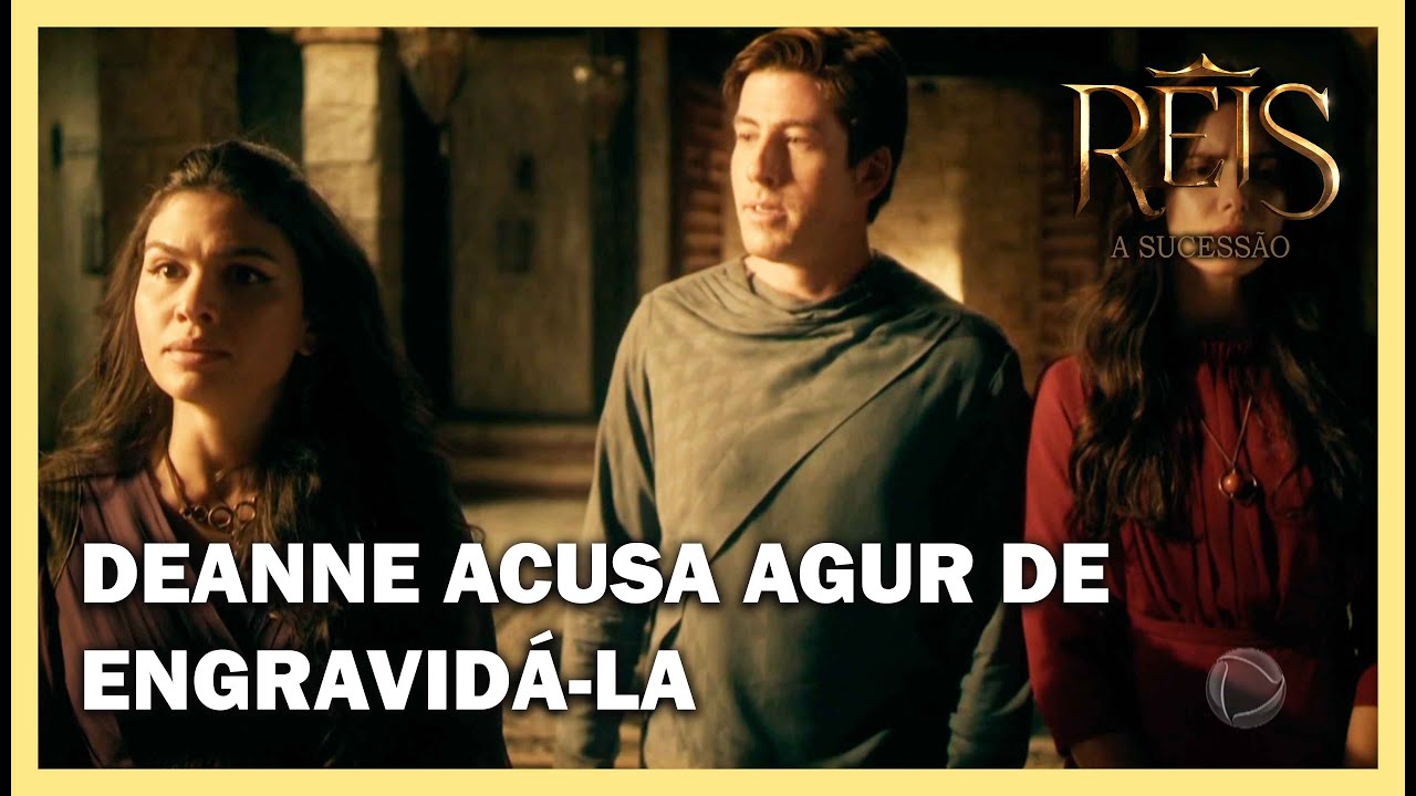 Deanne acusa Agur de engravidá-la | NOVELA REIS